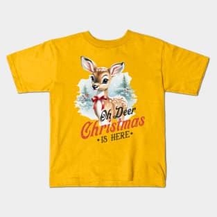 Oh Deer, Christmas is here! Kids T-Shirt